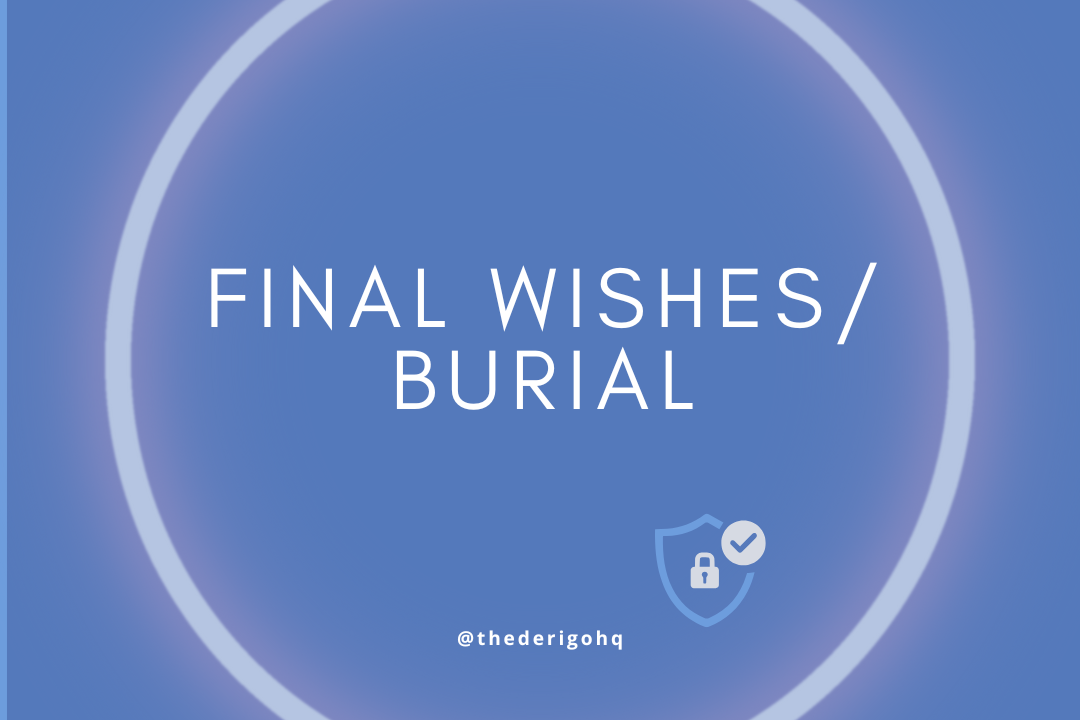 Step 5: Final Wishes / Burial Instructions